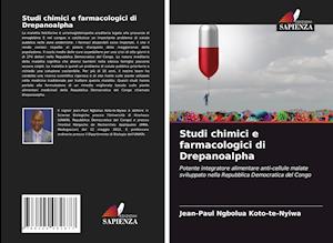 Studi chimici e farmacologici di Drepanoalpha