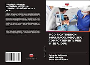 MODIFICATIONNON PHARMACOLOGIQUEDU COMPORTEMENT: UNE MISE À JOUR