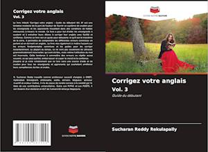 Corrigez votre anglais Vol. 3