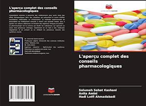 L'aperçu complet des conseils pharmacologiques