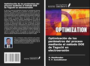 Optimización de los parámetros del proceso mediante el método DOE de Taguchi en electroerosión