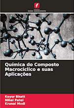 Química do Composto Macrociclico e suas Aplicações