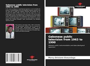 Gabonese public television from 1963 to 1990