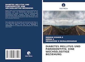 DIABETES MELLITUS UND PARODONTITIS: EINE WECHSELSEITIGE BEZIEHUNG