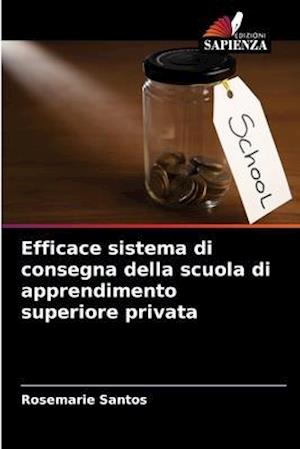 Efficace sistema di consegna della scuola di apprendimento superiore privata