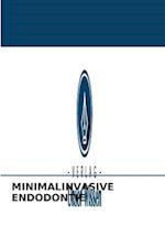 MINIMALINVASIVE ENDODONTIE