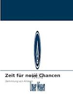 Zeit für neue Chancen