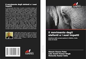 Il movimento degli elefanti e i suoi impatti