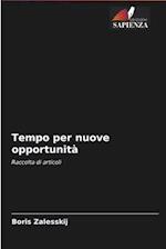 Tempo per nuove opportunità