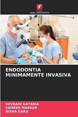 ENDODONTIA MINIMAMENTE INVASIVA