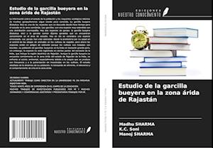 Estudio de la garcilla bueyera en la zona árida de Rajastán