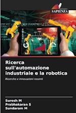 Ricerca sull'automazione industriale e la robotica