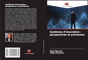 Systèmes d'innovation : perspectives et prévisions