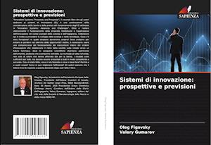 Sistemi di innovazione: prospettive e previsioni