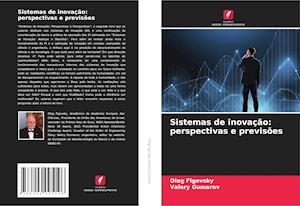 Sistemas de inovação: perspectivas e previsões