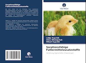 Sorptionsfähige Futtermittelzusatzstoffe