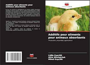 Additifs pour aliments pour animaux absorbants