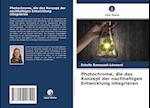 Photochrome, die das Konzept der nachhaltigen Entwicklung integrieren