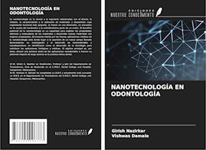 NANOTECNOLOGÍA EN ODONTOLOGÍA