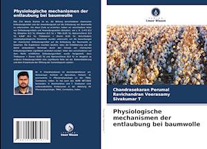 Physiologische mechanismen der entlaubung bei baumwolle