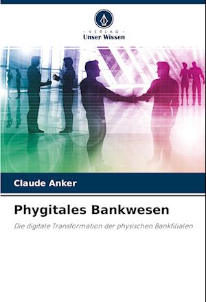 Phygitales Bankwesen