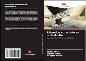 Rétention et rechute en orthodontie