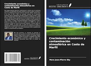 Crecimiento económico y contaminación atmosférica en Costa de Marfil