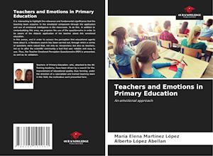 Teachers and Emotions in Primary Education