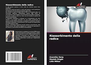 Riassorbimento della radice