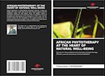 AFRICAN PHYTOTHERAPY AT THE HEART OF NATURAL WELL-BEING