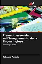 Elementi essenziali nell'insegnamento della lingua inglese