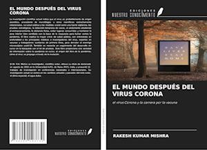 EL MUNDO DESPUÉS DEL VIRUS CORONA