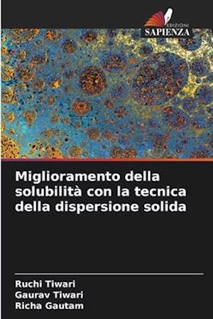 Miglioramento della solubilità con la tecnica della dispersione solida