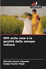 INM sulla resa e la qualità della senape indiana