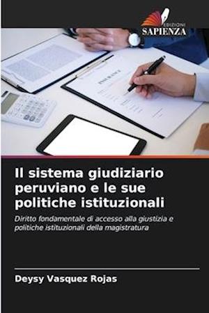 Il sistema giudiziario peruviano e le sue politiche istituzionali