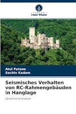 Seismisches Verhalten von RC-Rahmengebäuden in Hanglage