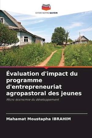 Évaluation d'impact du programme d'entrepreneuriat agropastoral des jeunes