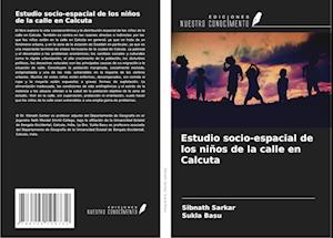 Estudio socio-espacial de los niños de la calle en Calcuta