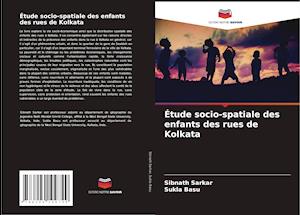 Étude socio-spatiale des enfants des rues de Kolkata