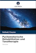 Pychomotorische Rehabilitation und Tanztherapie