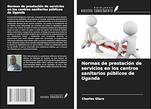 Normas de prestación de servicios en los centros sanitarios públicos de Uganda