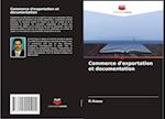 Commerce d'exportation et documentation