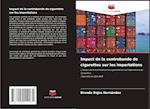 Impact de la contrebande de cigarettes sur les importations