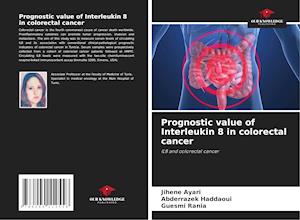 Prognostic value of Interleukin 8 in colorectal cancer