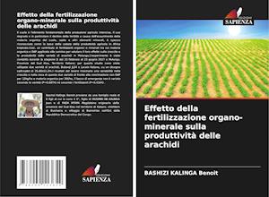 Effetto della fertilizzazione organo-minerale sulla produttività delle arachidi