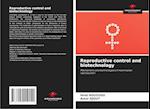 Reproductive control and biotechnology