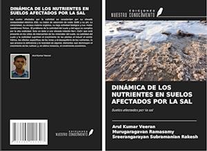 DINÁMICA DE LOS NUTRIENTES EN SUELOS AFECTADOS POR LA SAL