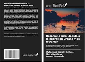 Desarrollo rural debido a la migración urbana y de ultramar