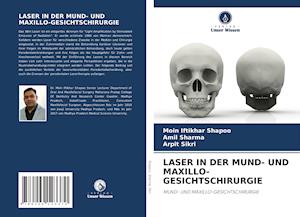 LASER IN DER MUND- UND MAXILLO-GESICHTSCHIRURGIE