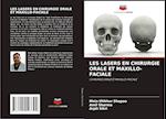 LES LASERS EN CHIRURGIE ORALE ET MAXILLO-FACIALE